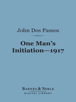 cover image of One Man's Initiation 1917 (Barnes & Noble Digital Library)
